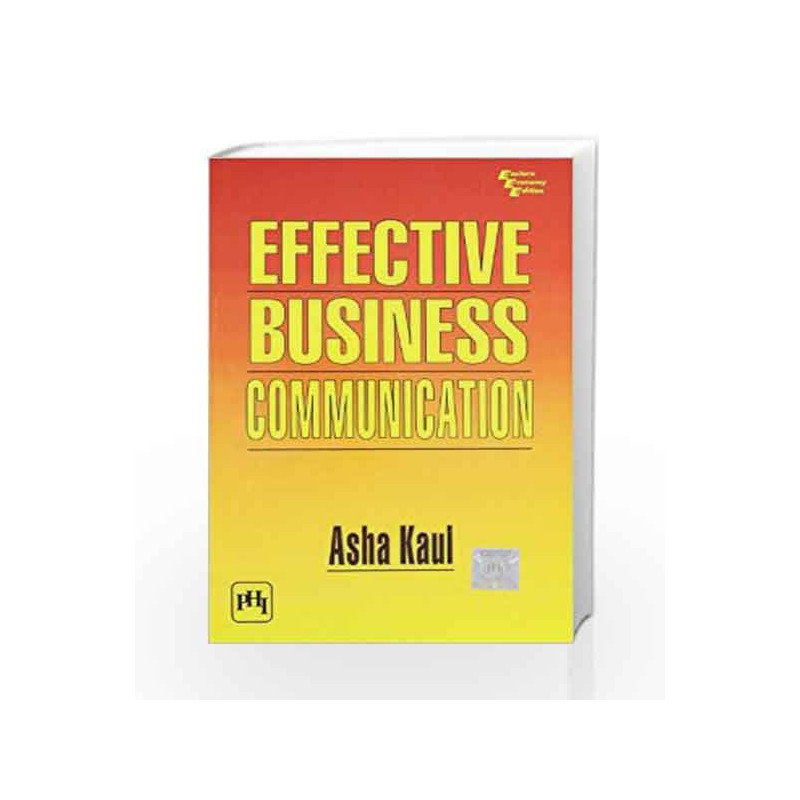 Effective Business Communication by Kaul Book-9788120317093