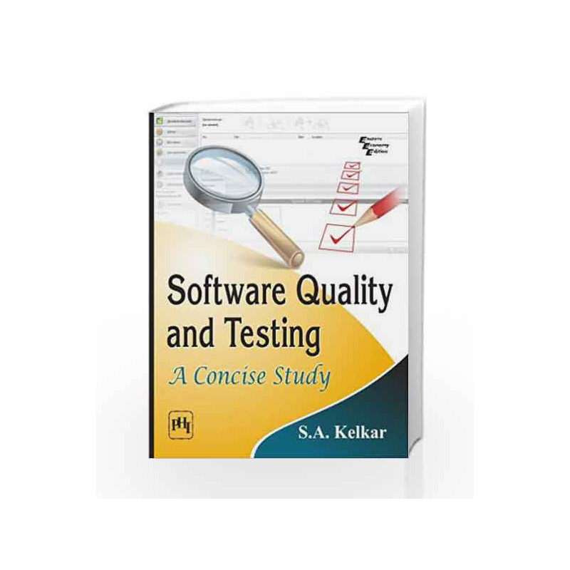 Software Quality and Testing: A Concise Study by Kelkar S.A Book-9788120346284