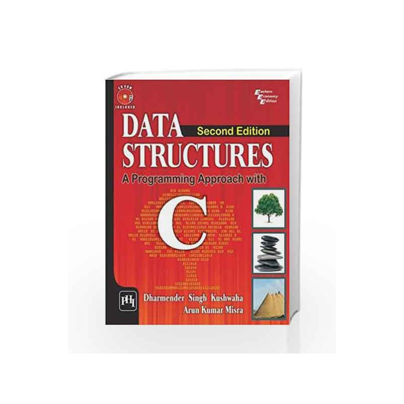 Data Structures: A Programming Approach with C by Singh K.D Book-9788120350298