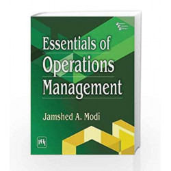 Essentials of Operations Management by Jamshed A. Modi Book-9788120353053