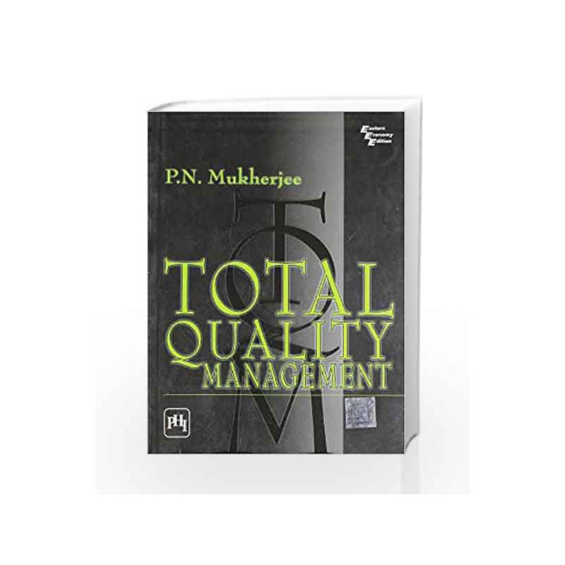 Total Quality Management by Mukherjee Book-9788120330566