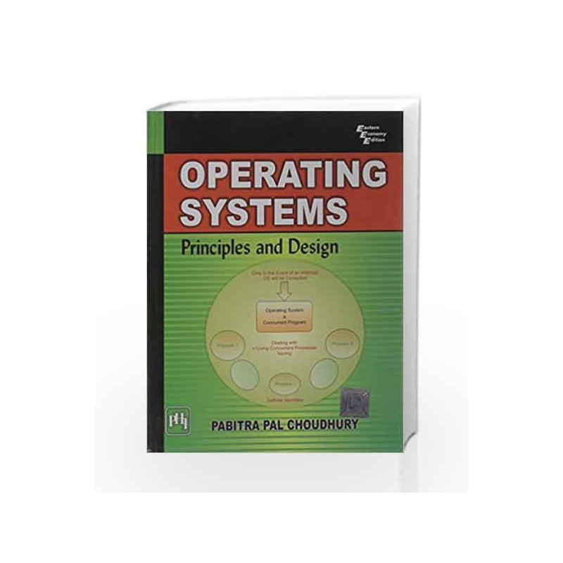 Operating Systems: Principles and Design by Choudhury Book-9788120338111