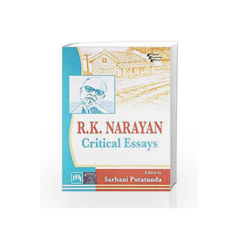R. K. Narayan: Critical Essays by Putatunda E Book-9788120345362