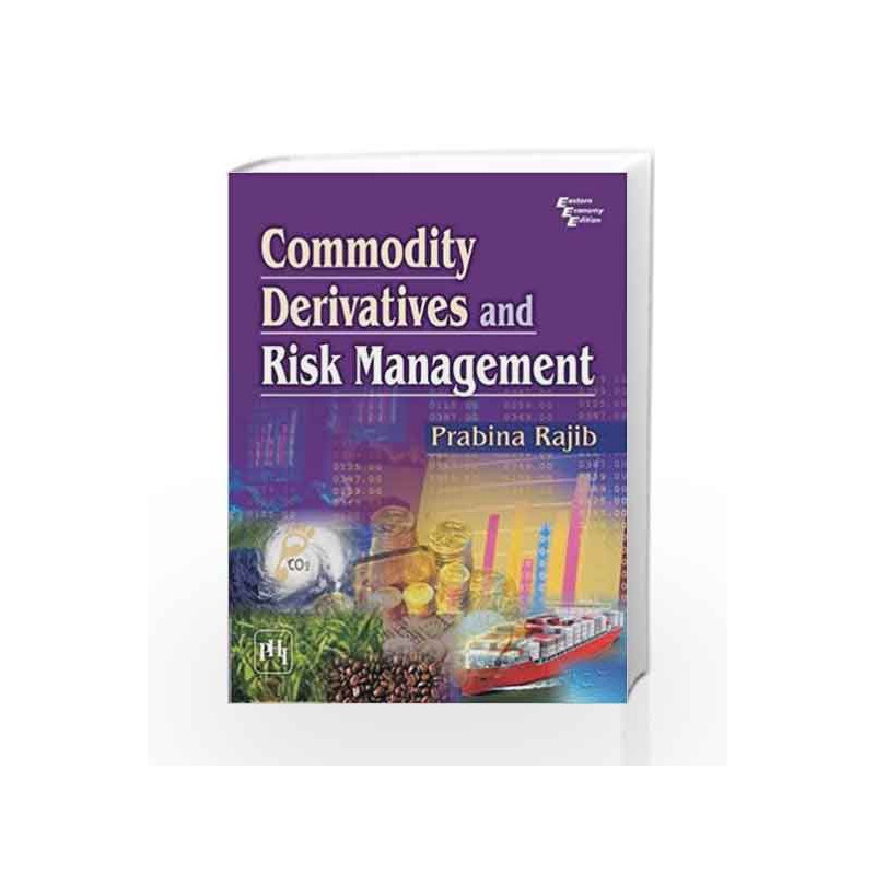 Commodity Derivatives and Risk Management by Prabina R Book-9788120348998