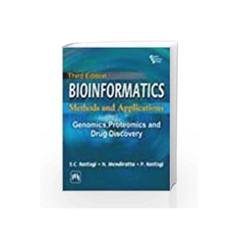 Bioinformatics: Methods and Applications Genomics, Proteomics and Drug Discovery by Rastogi S.C. Book-9788120335950