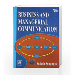 Business and Managerial Communication by Sengupta Book-9788120344358