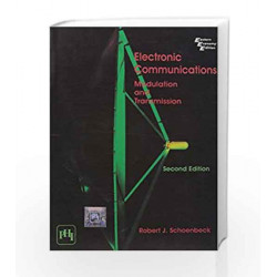 Electronic Communications: Modulation and Transmission by Schoenbeck Book-9788120314832