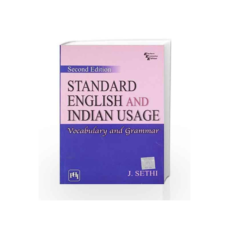Standard English and Indian Usage: Vocabulary and Grammar by Sethi J Book-9788120342743