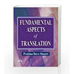 Fundamental Aspects of Translation by Shastri P.D Book-9788120344747