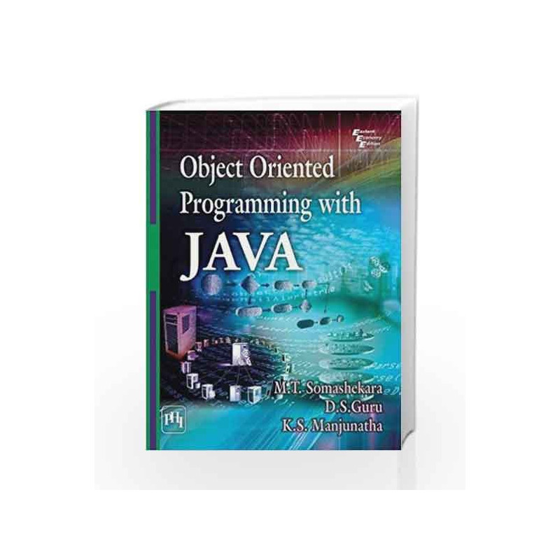Object Oriented Programming with  Java by M. T. Somashekara Book-9788120352872