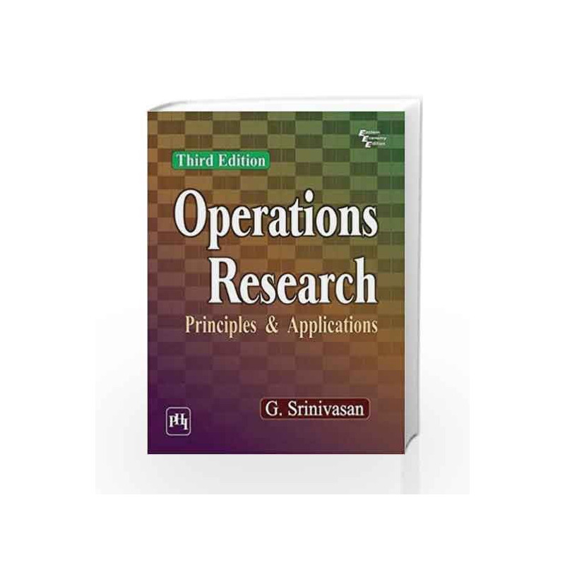Operations Research: Principles and Applications by G. Srinivasan Book-9788120353107