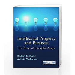 Intellectual Property and Business: The Power of Intangible Assets by Rodney Ryder Book-9788132117919