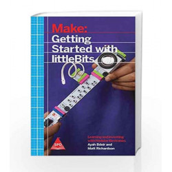 Make: Getting Started with littleBits by BDEIR Book-9789352131969
