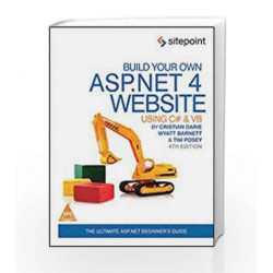 Build Your Own ASP.NET 4 Web Site Using C# & VB by Tim Posey Book-9789352131525