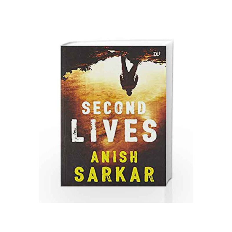 Second Lives by Anish Sarkar Book-9789385152887