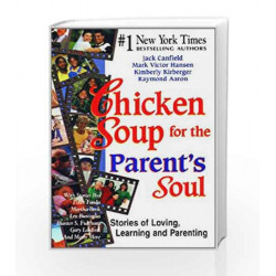 Chicken Soup for The Parents Soul by Jack Canfield Book-9788187671251