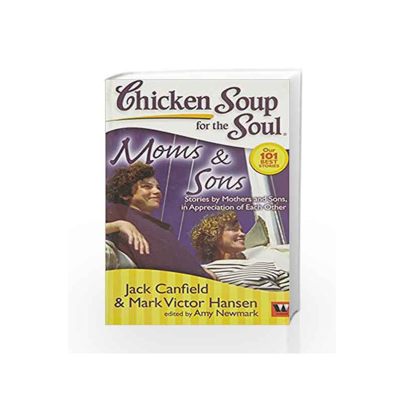 Chicken Soup for The Soul Moms and Sons by Jack Canfield Book-9789380283715