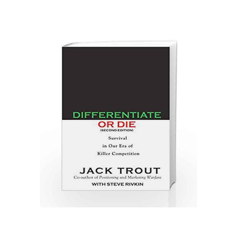 Differentiate Or Die by JACK TROUT. Book-9789385724244