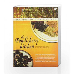 The Pondicherry Kitchen: 1 by LOURDES TIROUVANZIAM LOUIS Book-9789381626993