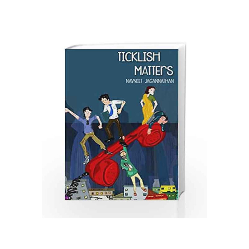 Ticklish Matters: 1 by Navneet Jagannathan Book-9789385152726