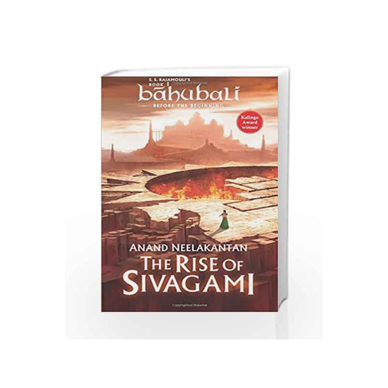 The Rise of Sivagami: Book 1 of Baahubali - Before the Beginning by NEELAKANTAN ANAND Book-9789386224446