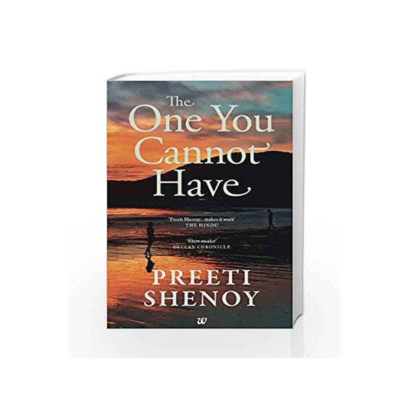 The One You Cannot Have by PREETI SHENOY Book-9789383260683