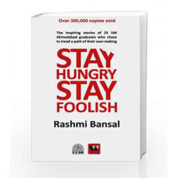 Stay Hungry Stay Foolish by RASHMI BANSAL Book-9789381626719