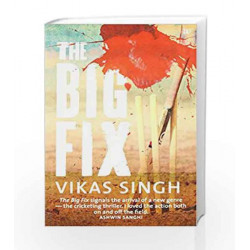 The Big Fix by Vikas Singh Book-9789383260362