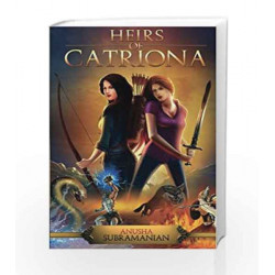 Heirs of Catriona by Anusha Subramanian Book-9789385724077