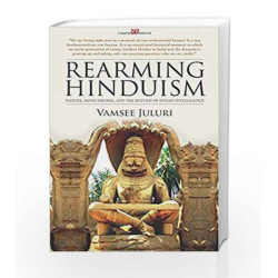 Rearming hinduism: 1 by VAMSEE JULURI Book-9789384030520