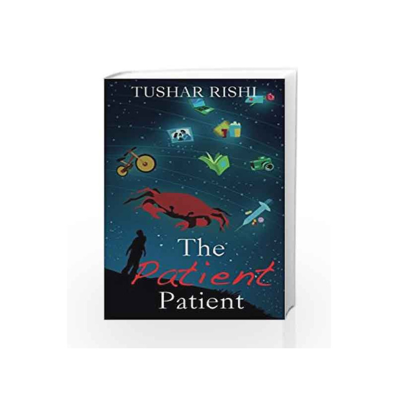 The Patient Patient by Tushar Rishi Book-9789386036803