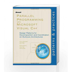 Parallel Programming with Microsoft Visual C++ (Patterns & Practices) by . Book-9789350041154