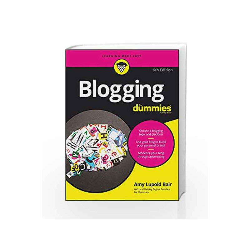 Blogging For Dummies, 6ed by AMY LUPOLD BAIR Book-9788126563258
