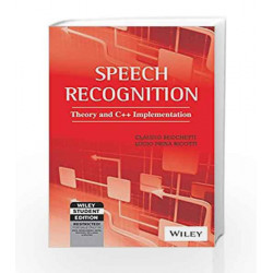 Speech Recognition: Theory and C++ Implementation by Klucio Prina Ricotti Claudio Becchetti Book-9788126517749