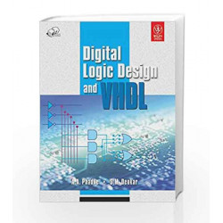 Digital Logic Design and VHDL (WIND) by S.M. Deokar A.A. Phadke Book-9788126519989