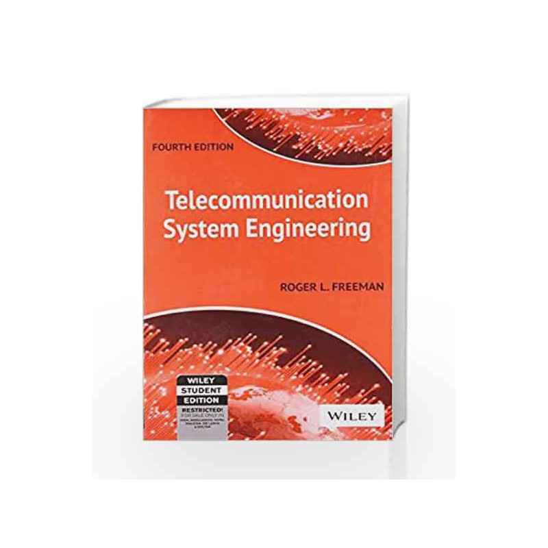 Telecommunication System Engineering, 4ed by Roger L. Freeman Book-9788126525133