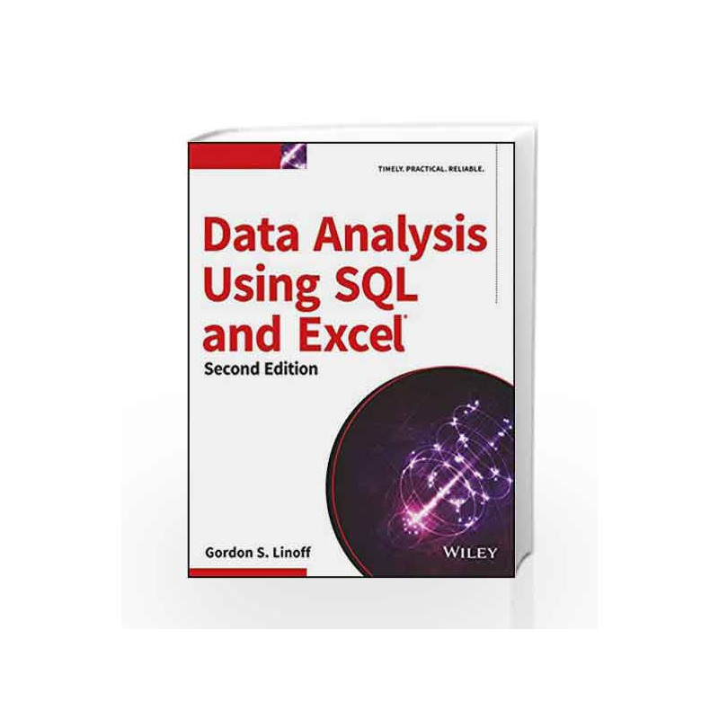 Data Analysis Using SQL and Excel, 2ed (MISL-WILEY) by Gordon S. Linoff Book-9788126559480