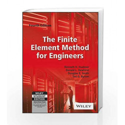 The Finite Element Method for Engineers, 4ed by Kenneth H. Huebner Book-9788126516407