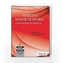 Wireless Sensor Networks: A Networking Perspective by Abbas Jamalipour Jun Zheng Book-9788126551248