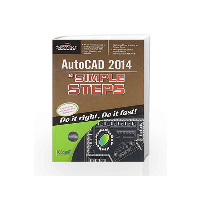 AutoCAD 2014 in Simple Steps by Kogent Learning Solutions Inc. Book-9789351192114