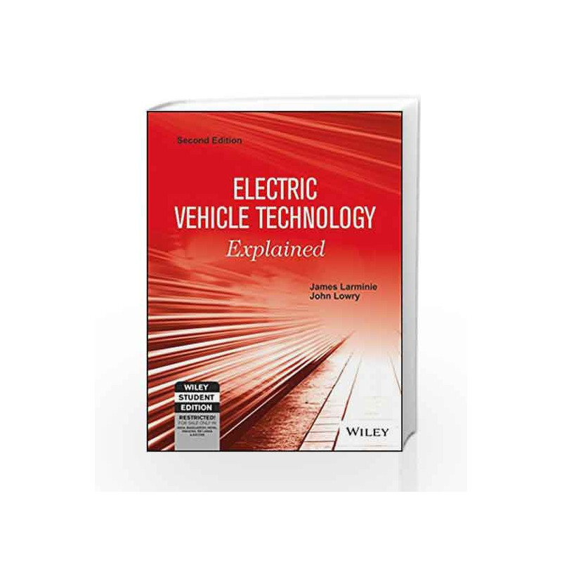 Electric Vehicle Technology Explained, 2ed (WSE) by James Larminie Book-9788126557608