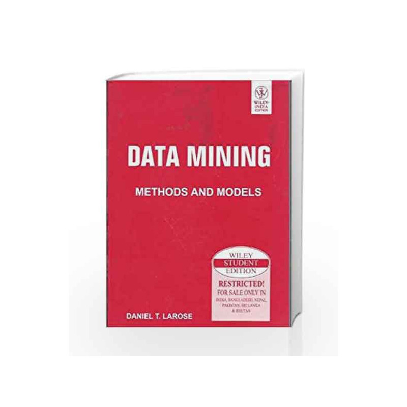 Data Mining Methods and Models by LAROSE Book-9788126507764