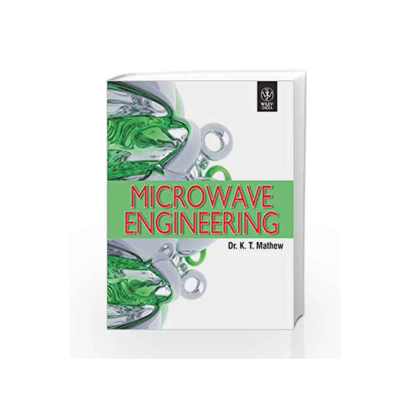 Microwave Engineering by Dr. K.T. Mathew Book-9788126520114