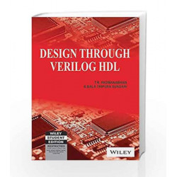 Design through Verilog HDL by B.Bala Tripura Sundari T.R. Padmanabhan Book-9788126519316