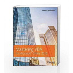 Mastering VBA for Microsoft Office 2016 (SYBEX) by RICHARD MANSFIELD Book-9788126561940