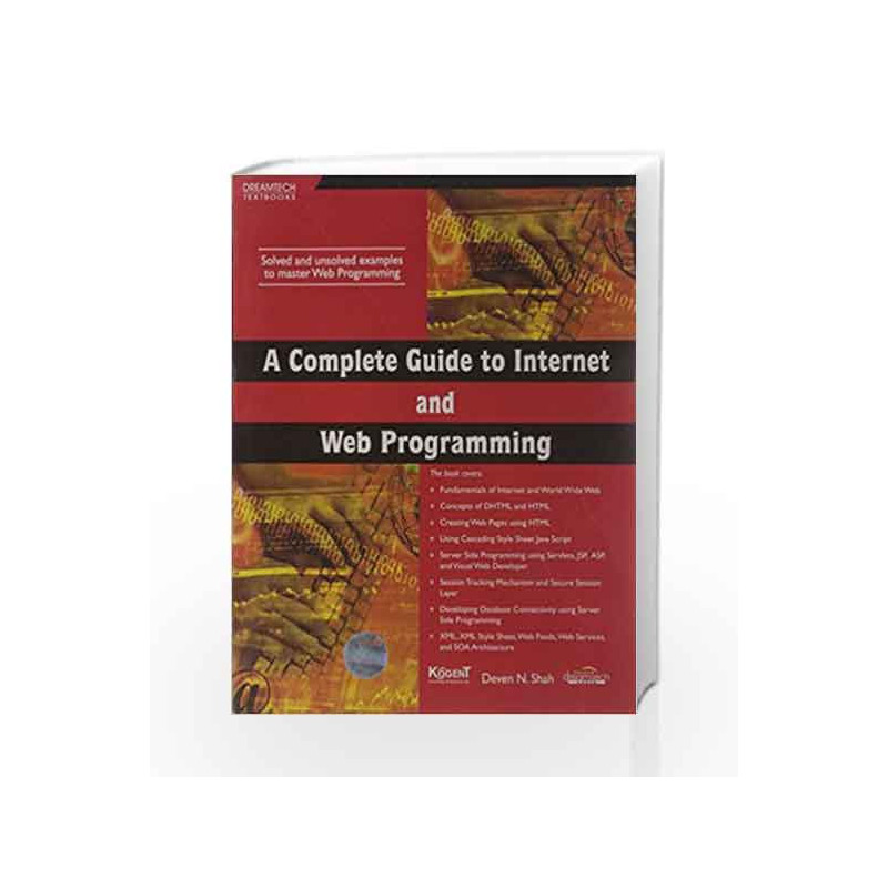 A Complete Guide to Internet and Web Programming by Deven N. Shah Book-9788177229257