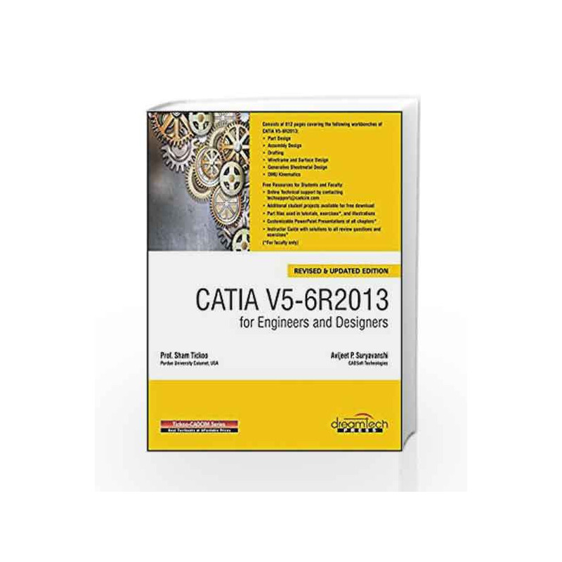 CATIA V5-6R2013 for Engineers and Designers (MISL-DT) by Sham Tickoo Book-9789351194408