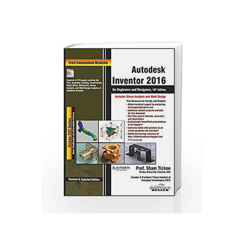 Autodesk Inventor 2016 for Engineers and Designers, 16ed (MISL-DT) by Sham Tickoo Book-9789351199212