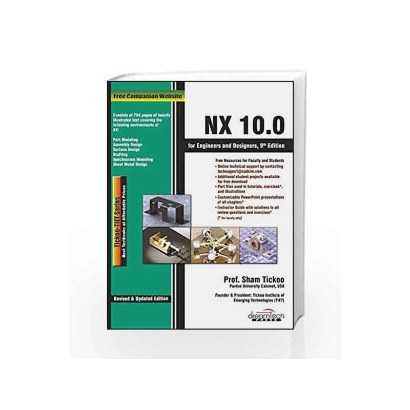NX 10.0 for Engineers and Designers (MISL-DT) by SHAM TICKOO Book-9789351199298