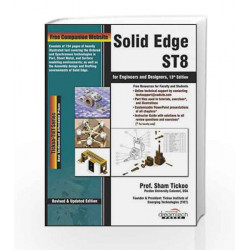 Solid Edge ST8 for Engineers and Designers, 13ed (MISL-DT) by Sham Tickoo Book-9789351199304